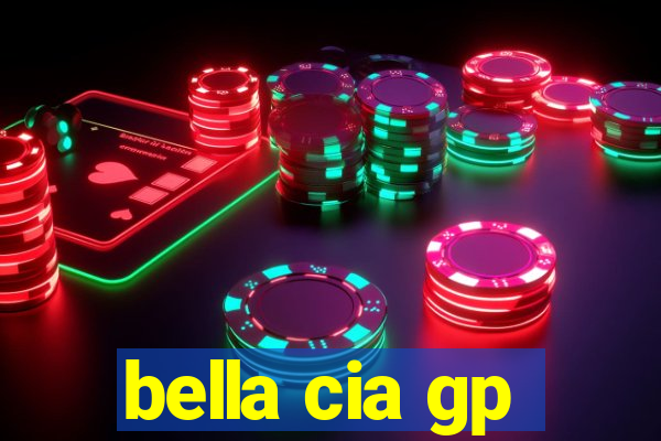 bella cia gp